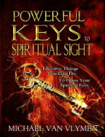 Powerful Keys to Spiritual Sigh - Michael Van Vlymen (4).pdf